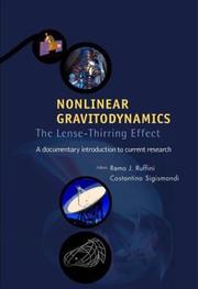 Cover of: Nonlinear Gravitodynamics: The Lense - Thirring Effect