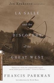 Cover of: La Salle and the discovery of the Great West by Francis Parkman