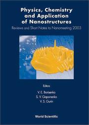 Cover of: Physics, Chemistry and Application of Nanostructures: Reviews and Short Notes to Nanomeeting 2003 Minsk, Belarus 20-23 May 2003