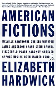 Cover of: American fictions by Elizabeth Hardwick.