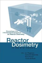 Cover of: Reactor Dosimetry in the 21st Century: Proceedings of the 11th International Symposium on Reactor Dosimetry Brussels, Belgium 18 - 23 August 2002