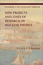 Cover of: New Projects and Lines of Research in Nuclear Physics: Proceedings of the International Symposium Messina, Italy 24 - 26 October 2002