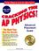 Cover of: Cracking the AP Physics, 2000-2001 Edition (Cracking the Ap. Physics)
