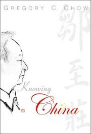 Cover of: Knowing China by Gregory C. Chow