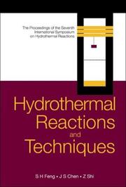 Hydrothermal reactions and techniques by International Symposium on Hydrothermal Reactions (7th 2003 Changchun Shi, China), S. H. Feng, J. S. Chen, Z. Shi