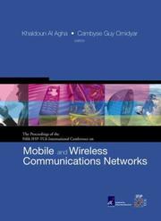 Cover of: Mobile and Wireless Communications Networks: Proceedings of the Fifth Ifip-Tc6 International Conference, Singapore 27-29 October 2003