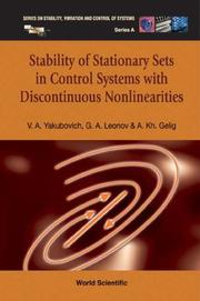Stability of stationary sets in control systems with discontinuous nonlinearities by V. A. I͡Akubovich