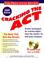 Cover of: Cracking the ACT with CD-ROM, 2000 Edition (Cracking the Act With Sample Tests on DVD-Rom)