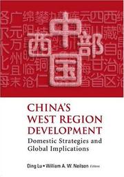 Cover of: China's west region development = by edited by Ding Lu, William A.W. Neilson.