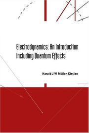 Cover of: Electrodynamics: An Introduction Including Quantum Effects