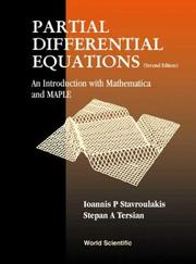 Cover of: Partial differential equations: an introduction with Mathematica and MAPLE