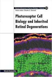Cover of: Cell biology and related diseases of the outer retina