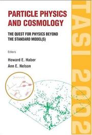 Cover of: Particle Physics And Cosmology: The Quest For Physics Beyond The Standard Model(s) : Tasi 2002 Boulder, Colorado, USA3 2- 28 June 2002