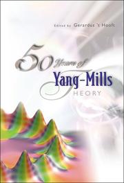 Cover of: 50 years of Yang-Mills theory by edited by Gerardus 't Hooft.