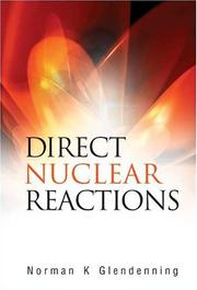 Direct nuclear reactions by Norman K. Glendenning