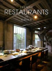 Cover of: Trendy Restaurants in China