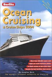 Cover of: Berlitz Ocean Cruising & Cruise Ships 2004 (Berlitz Complete Guide to Cruising and Cruise Ships) by Inc. Berlitz International, Douglas Ward