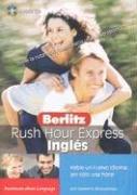 Cover of: Berlitz Rush Hour Express Ingles (Passionate About Language)