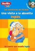 Cover of: A Visit To Grandma / Una Visita a La Abuelita (Les Aventures Avec Nicholas / Adventures With Nicholas) by Chris L. Demarest