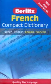 Cover of: Berlitz French Compact Dictionary (Berlitz Compact Dictionary S.) by Berlitz Publishing Company