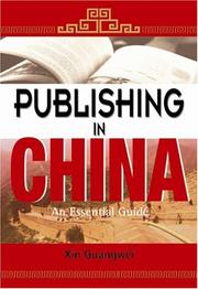 Cover of: Publishing in China: An Essential Guide