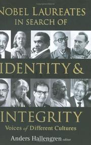 Cover of: Nobel Laureates In Search Of Identity And Integrity: Voices Of Different Cultures
