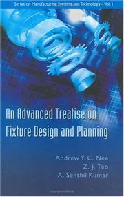 Cover of: An advanced treatise on fixture design and planning