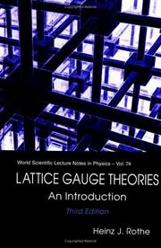 Cover of: Lattice Gauge Theories by Heinz J. Rothe, Heinz J. Rothe