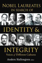 Cover of: Nobel laureates in search of identity and integrity: voices of different cultures