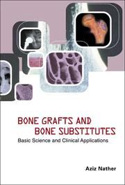 Cover of: Bone Grafts and Bone Substitutes: Basic Science and Clinical Applications