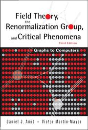 Field theory, the renormalization group, and critical phenomena by D. J. Amit