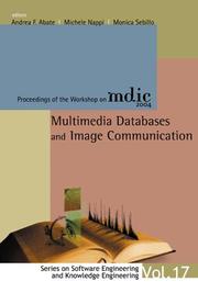 Cover of: Multimedia Databases And Image Communication: Proceedings of the Workshop on mdic 2004, Salerno, Italy 22 June 2004 (Series on Software Engineering and Knowledge Engineering)