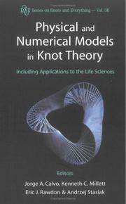 Cover of: Physical and numerical models in knot theory by editors, Jorge A. Calvo ... [et al.].
