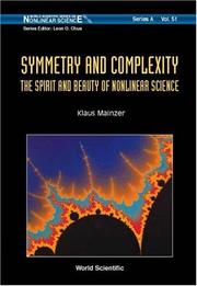 Cover of: Symmetry And Complexity: The Spirit And Beauty Of Nonlinear Science (World Scientific Series on Nonlinear Science Series a)