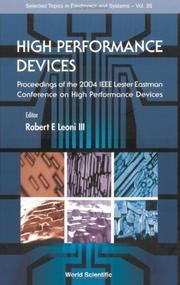 Cover of: High Performance Devices: Proceedings of the 2004 IEEE Lester Eastman Conference on High Performance Devices, Rensselaer Polytechnic Institute, 4-6 August ... (Selected Topics in Electronics and Systems)