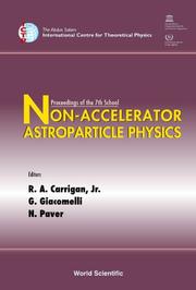 Cover of: Non-Accelerator Astroparticle Physics: Proccedings Of The 7th School ITCP, Trieste, Italy, 26 July-6 August 2004