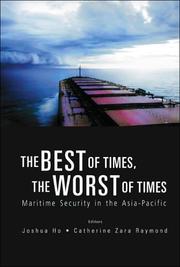 Cover of: The Best of Times, the Worst of Times: Maritime Security in the Asia-pacific