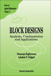 Cover of: Block designs: analysis, combinatorics, and applications