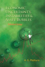 Cover of: Economic Uncertainty, Instabilities And Asset Bubbles: Selected Essays