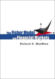 Cover of: The Fisher model and financial markets by Richard D. MacMinn, Richard D. MacMinn