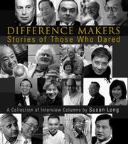Cover of: Difference makers: stories of those who dared : a collection of interview columns by Susan Long