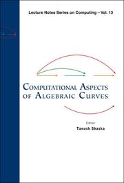 Cover of: Computational Aspects of Algebraic Curves (Lecture Notes Series on Computing)