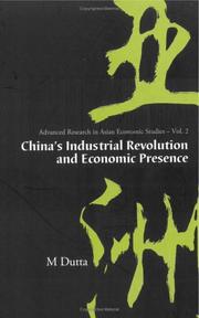 Cover of: China's Industrial Revolution And Economic Presence (Advanced Research in Asian Economic Studies) (Advanced Research in Asian Economic Studies)