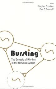 Cover of: Bursting the genesis of rhythm in the nervous system by edited by Stephen Coombes, Paul C. Bressloff.