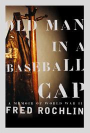 Cover of: Old man in a baseball cap by Fred Rochlin