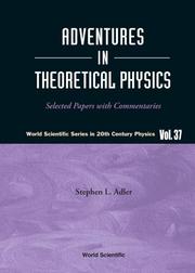 Cover of: Adventures in theoretical physics by Stephen L. Adler