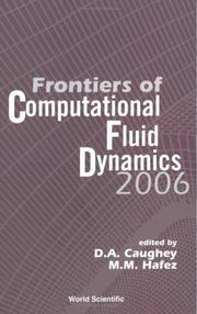 Cover of: Frontiers of Computational Fluid Dynamics 2006 (Computational Fluid Dymanics) by 