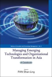 Cover of: Managing emerging technologies and organizational transformation in Asia by edited by Pan Shan Ling.