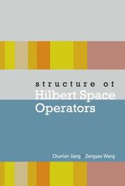 Cover of: Structure of Hilbert Space Operators