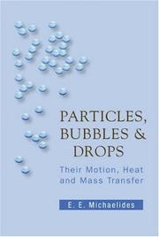 Cover of: Particles, Bubbles & Drops by Efstathios Michaelides
